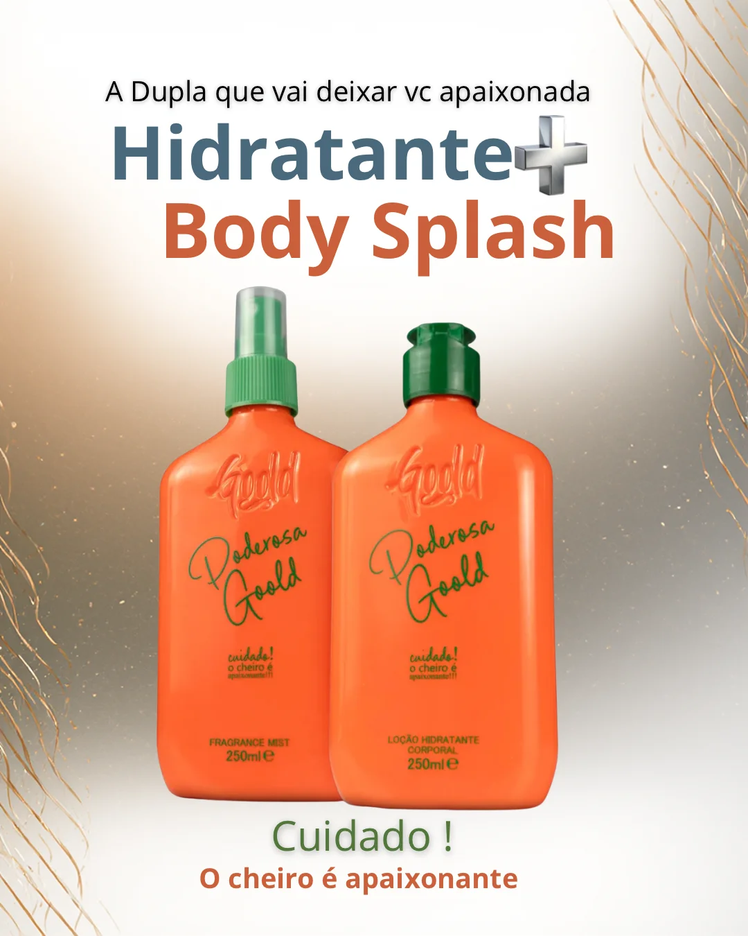 KIT - Body Splash + Hidratante Corporal Poderosa Goold Spell